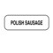 Nevs Polish Sausage Label 1/2" x 1-1/2" DIET-551 - alternate 1